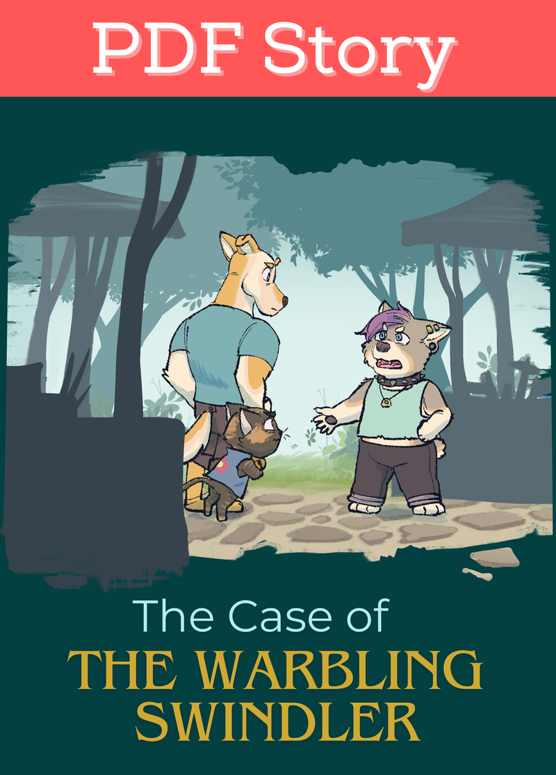 Tales from Treehollow Short Story: The Case of the Warbling Swindler