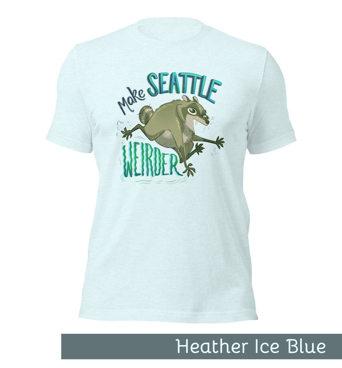 Make Seattle Weirder Jimothy Unisex t-shirt