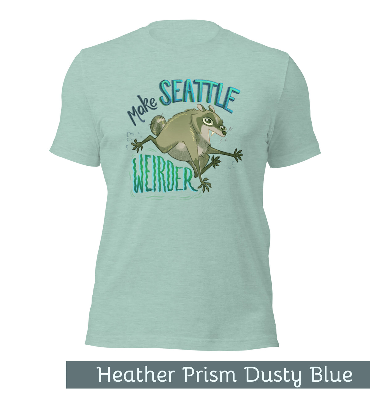 Make Seattle Weirder Jimothy Unisex t-shirt