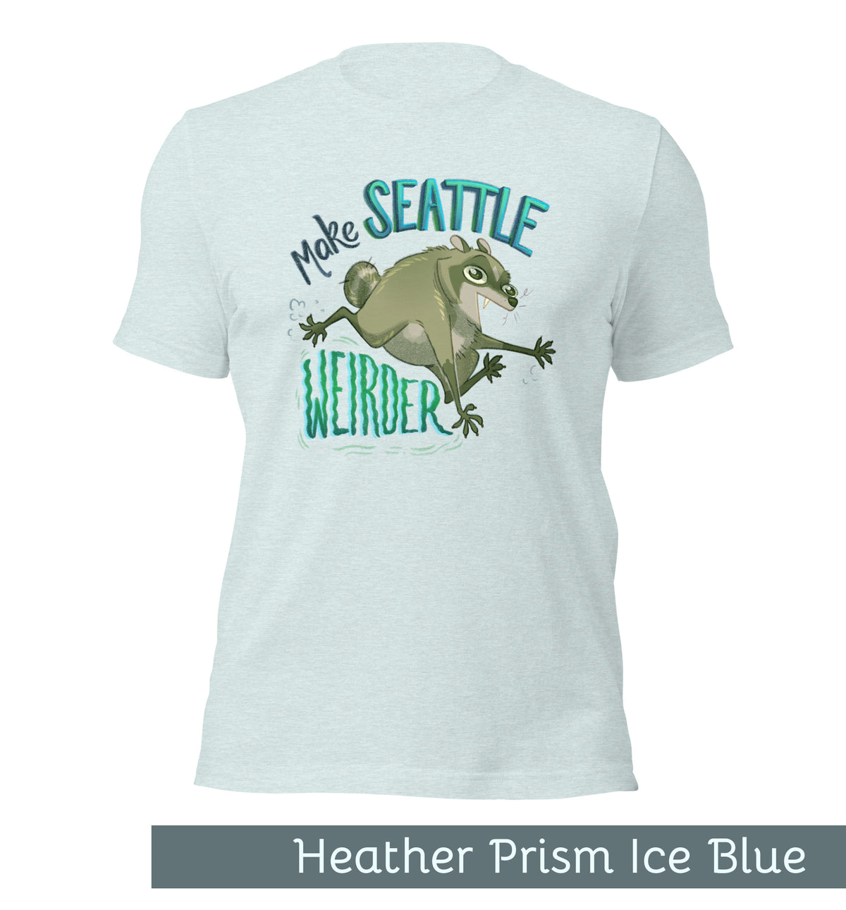 Make Seattle Weirder Jimothy Unisex t-shirt